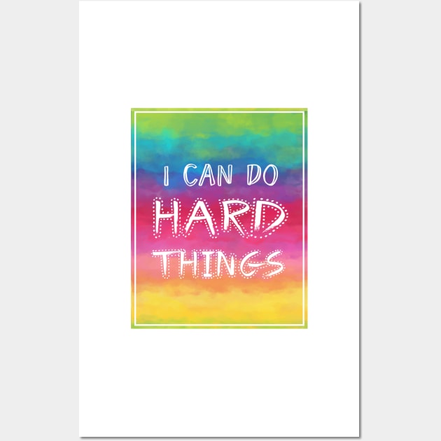 Growth mindset | I can do hard things | Watercolor rainbow Wall Art by SouthPrints